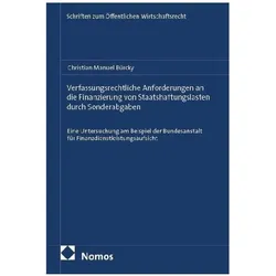 Verfassungsrechtliche Anforderungen an die Finanzierung von Staatshaftungslasten durch, Fachbücher von Christian Manuel Bürcky