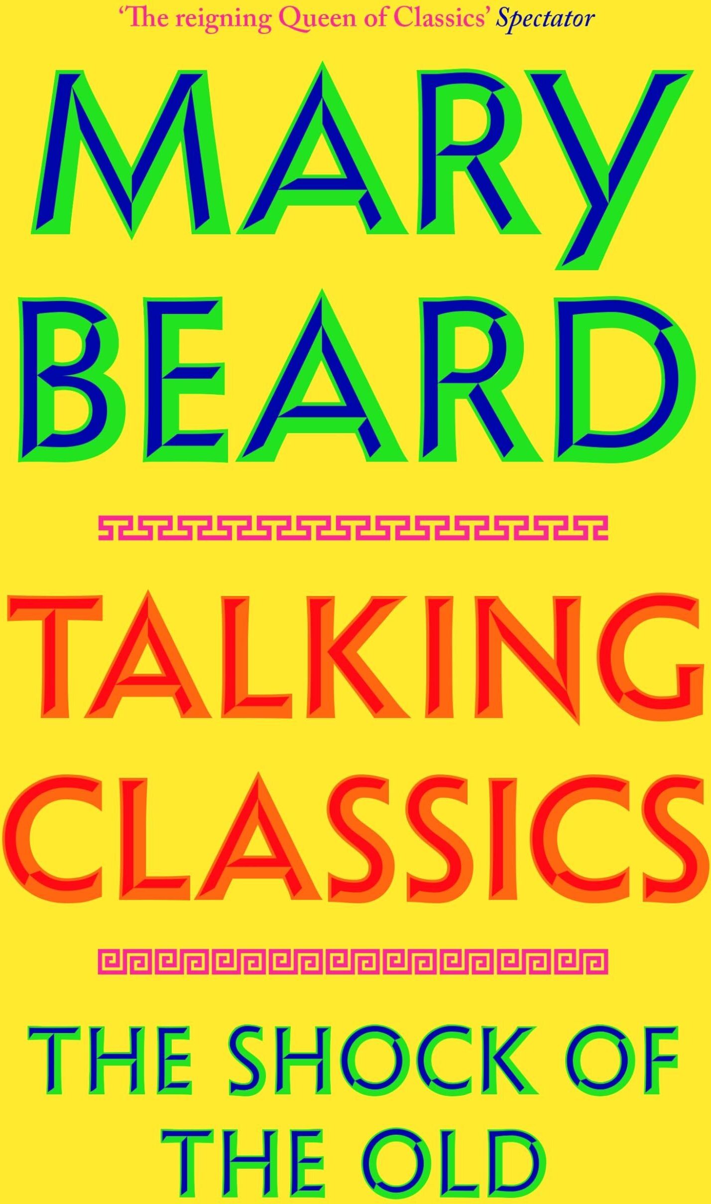 Beard, Professor Mary - Talking Classics - Preis vom 11.10.2026 03:10:56 h
