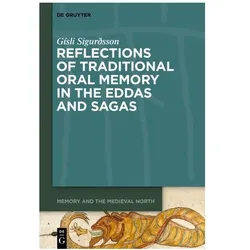 Reflections of Traditional Oral Memory in the Eddas and Sagas, Fachbücher von Gísli Sigurðsson