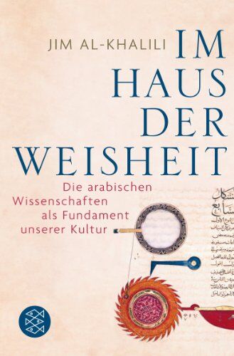 Jim Al-Khalili - Im Haus der Weisheit: Die arabischen Wissenschaften als Fundament unserer Kultur - Preis vom 15.10.2026 23:06:25 h