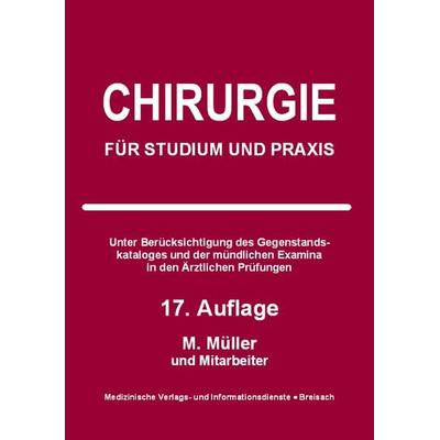 Chirurgie, Taschenbuch von Markus Müller, Medizinische Vlgs- u. Inform.-Dienste, 978-3-929851-16-8