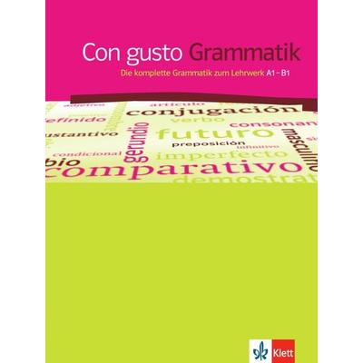 Con gusto. Grammatik - A1-B1, Geheftet von , Klett Sprachen GmbH, 978-3-12-514997-7