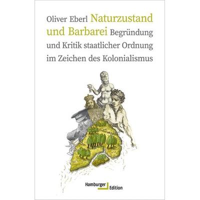 Naturzustand und Barbarei, Taschenbuch von Oliver Eberl, Hamburger Edition, HIS, 978-3-86854-375-9