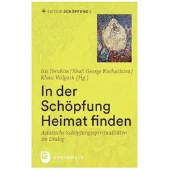 In der Schöpfung Heimat finden, Fachbücher von Saji Mathew Kochuthara CMI, Isis Ibrahim