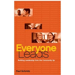 Everyone Leads, Fachbücher von Paul Schmitz