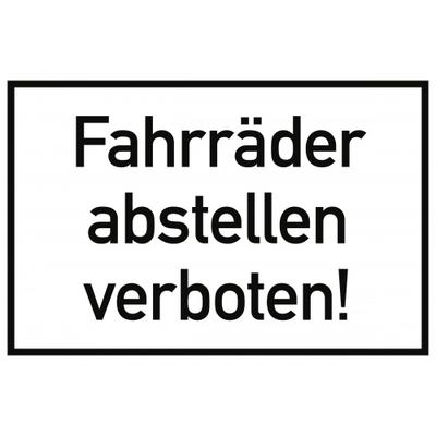 Fahrräder abstellen verboten!, Alu, 300x200 mm