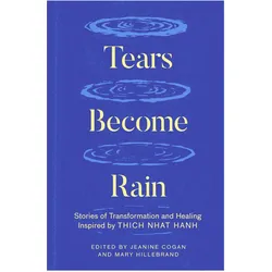 Tears Become Rain, Belletristik von John Bell, Jeanine Cogan, Mary Hillebrand, Celia Landman, Kaira Jewel Lingo