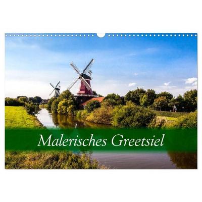 Malerisches Greetsiel (Wandkalender 2027 DIN A3 quer), CALVENDO Monatskalender