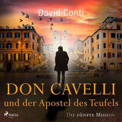 Don Cavelli und der Apostel des Teufels: Die fünfte Mission - David Conti, Audio, 9788728591239