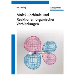 Molekülorbitale und Reaktionen organischer Verbindungen, Fachbücher von Ian Fleming