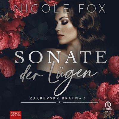 Sonate der Lügen - Nicole Fox, Audio, 9783987856037