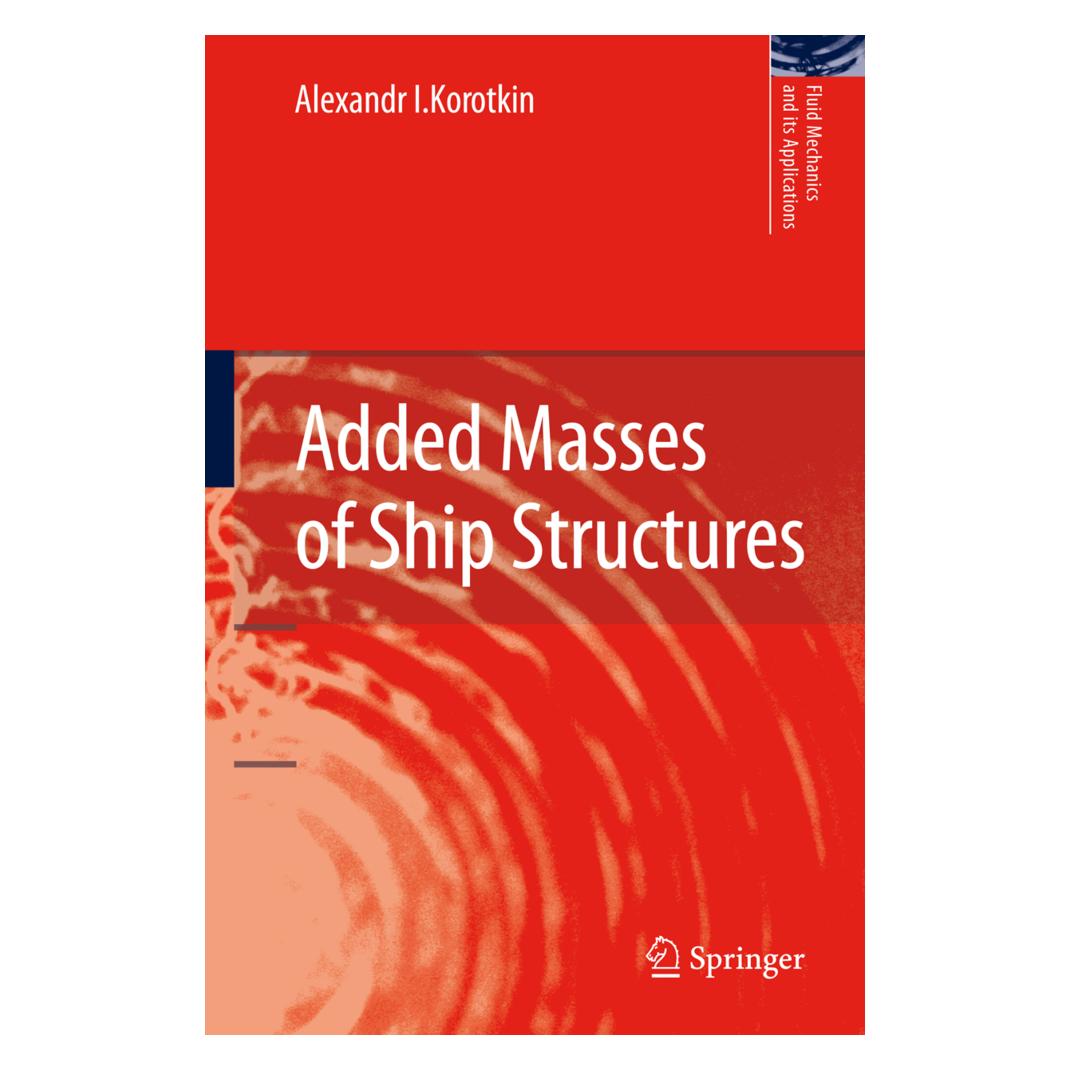Springer Added Masses of Ship Structures (Englisch, Softcover, Alexandr I. Korotkin) (55390090)
