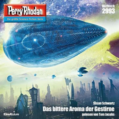 Perry Rhodan 2993: Das bittere Aroma der Gestirne - Susan Schwartz, Audio, 4057664065384