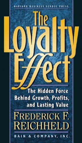 Reichheld, Frederick F. - The Loyalty Effect. The Hidden Force Behind Growth, Profits, and Lasting Value - Preis vom 09.10.2026 07:28:09 h