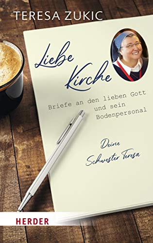 Teresa Zukic - Liebe Kirche...: Briefe an den lieben Gott und sein Bodenpersonal - Preis vom 30.09.2026 22:30:23 h