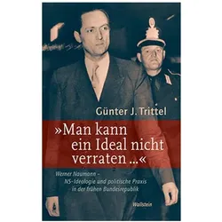 »Man kann ein Ideal nicht verraten...«, Fachbücher von Günter J. Trittel