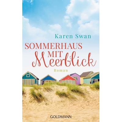 Sommerhaus mit Meerblick, Taschenbuch von Karen Swan, Goldmann