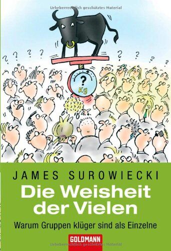 James Surowiecki - Die Weisheit der Vielen: Warum Gruppen klüger sind als Einzelne - Preis vom 09.10.2026 07:28:09 h