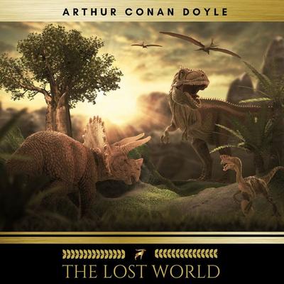 The Lost World - Arthur Conan Doyle, Audio, 9782378981549