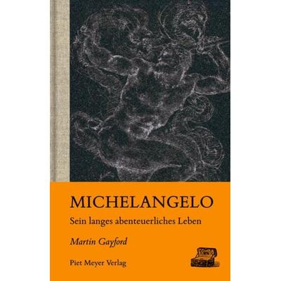 Michelangelo, Paperback von Martin Gayford, Piet Meyer Verlag, 978-3-905799-52-1