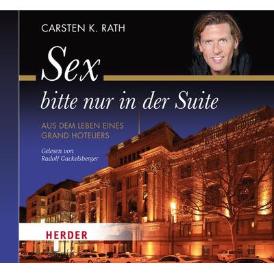 Sex bitte nur in der Suite - Carsten K. Rath, Download, 9783451881398