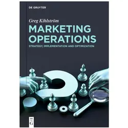 Marketing Operations, Fachbücher von Greg Kihlström