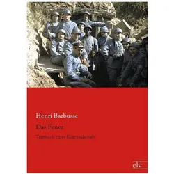 Das Feuer, Belletristik von Henri Barbusse