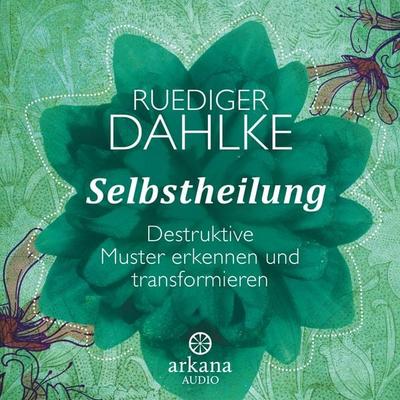 Selbstheilung - Ruediger Dahlke, Audio, 9783442340064