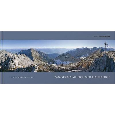 Münchner Hausberge, Gebundene Ausgabe von Uwe-Carsten Fiebig, Edition Panorama, 978-3-89823-400-9