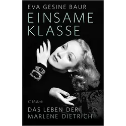 Einsame Klasse, Biografien von Eva Gesine Baur