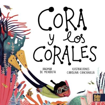 Cora y los corales - Dagmar de Mendieta, Audio, 9788418649714