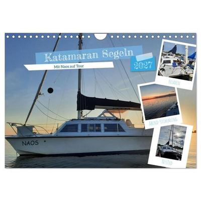 Katamaran Segeln - Mit Naos auf Tour (Wandkalender 2027 DIN A4 quer), CALVENDO Monatskalender