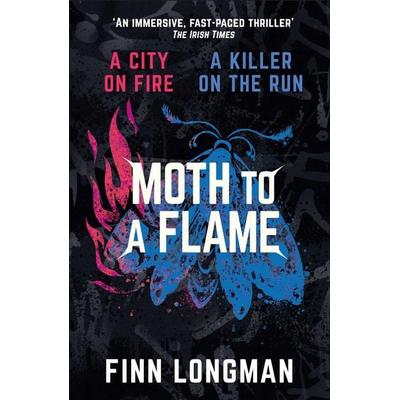 Moth to a Flame, Taschenbuch von Finn Longman, Simon & Schuster Uk, 978-1-398-52342-5