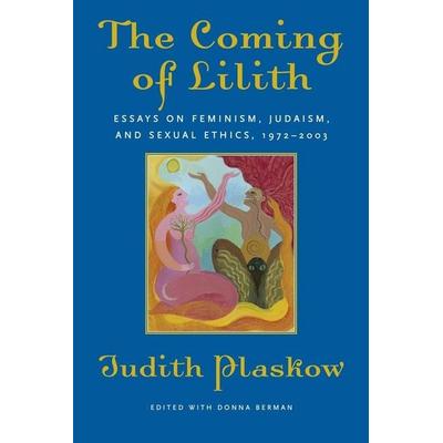 The Coming of Lilith, Taschenbuch von Judith Plaskow, Beacon Press, 978-0-8070-3623-5