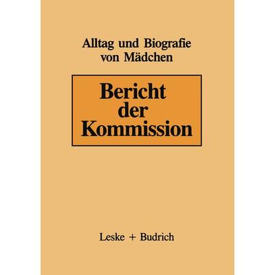 Bericht der Kommission, Taschenbuch von Helga Krüger,Gerhild Frasch,Elfriede Bode,Dieter Baacke,Renata v. Ungern, VS Verlag für Sozialwissenschaften,