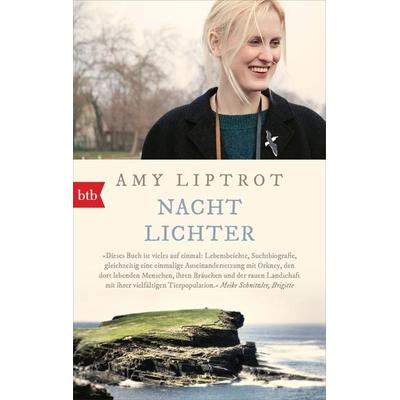 Nachtlichter, Taschenbuch von Amy Liptrot, btb, 978-3-442-71841-2