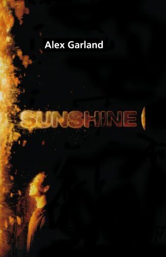 Alex Garland - Sunshine - Preis vom 09.10.2026 07:28:09 h