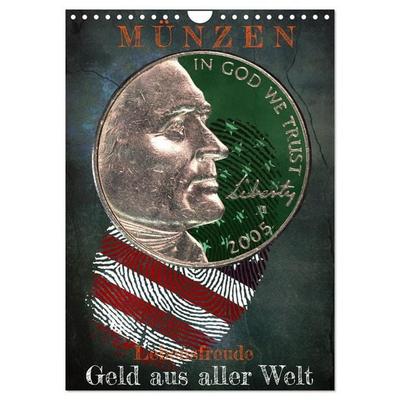 Münzen - Geld aus aller Welt (Wandkalender 2026 DIN A4 hoch), CALVENDO Monatskalender