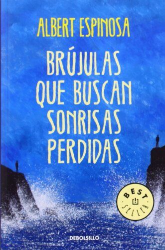 Albert Espinosa - Brújulas que buscan sonrisas perdidas (BEST SELLER, Band 26200) - Preis vom 13.10.2026 19:28:25 h