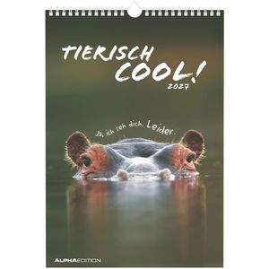 Alpha Bildkalender 117801, Tierisch Cool!, Jahr 2027, Motiv: Tiere, Spiralkalender, 23,7 x 34cm