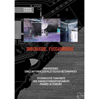 Unbequeme Fussabdrücke, Taschenbuch von Reinhard Saalfeld, Epubli, 978-3-8187-8068-5