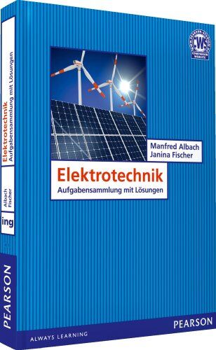 Manfred Albach - Übungsbuch Elektrotechnik: Aufgabensammlung mit Lösungen (Pearson Studium - Elektrotechnik) - Preis vom 09.10.2026 07:28:09 h