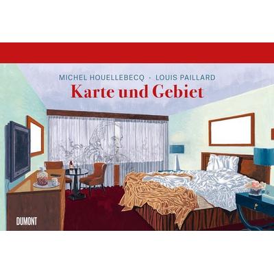 Karte und Gebiet, Gebundene Ausgabe von Michel Houellebecq, DuMont Buchverlag, 978-3-8321-6824-7