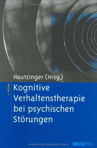 Martin Hautzinger - Kognitive Verhaltenstherapie bei psychischen Störungen - Preis vom 16.10.2026 11:41:07 h
