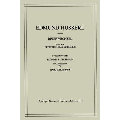 Briefwechsel, Taschenbuch von Edmund Husserl,Elisabeth Schuhmann,Karl Schuhmann, Springer Us, 978-0-7923-2180-4