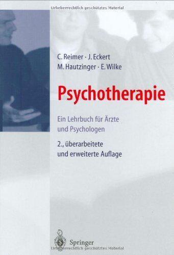 C. Reimer - Psychotherapie: Ein Lehrbuch für Ärzte und Psychologen - Preis vom 13.10.2026 19:28:25 h