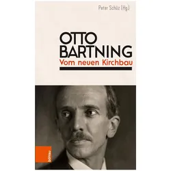 Otto Bartning: Vom neuen Kirchbau, Fachbücher von Peter Schüz