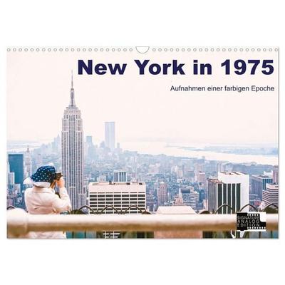 New York in 1975 (Wandkalender 2027 DIN A3 quer), CALVENDO Monatskalender