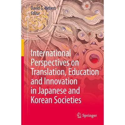 International Perspectives on Translation, Education, Gebundene Ausgabe von , Springer, 978-3-319-68432-1