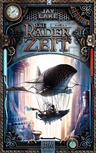Jay Lake - Die Räder der Zeit: Roman: Fantasy - Preis vom 05.10.2026 03:47:11 h